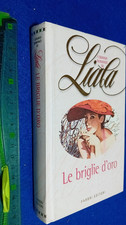 libro: I grandi romanzi di Liala - Le briglie d'oro ed.Fabbri  2000