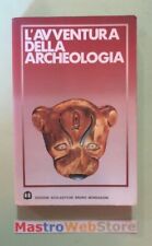 L'AVVENTURA DELLA ARCHEOLOGIA - ED.1982 MONDADORI - LIBRO [L44]