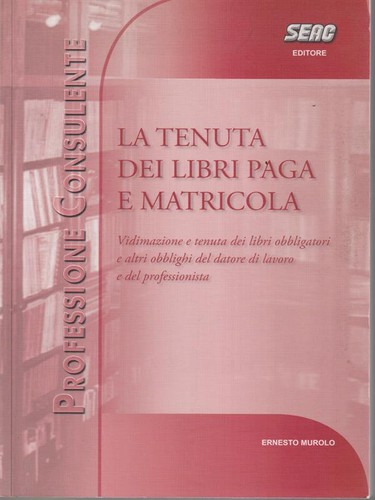 Tenuta dei libri paga - tenuta, e