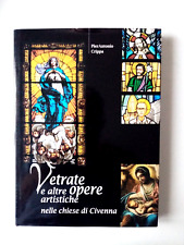 Vetrate e altre Opere artistiche nelle chiese di Civenna   Pier Antonio Crippa