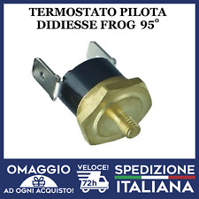 TERMOSTATO FROG  PILOTA 95° ORIGINALE FROG DIDIESSE ??