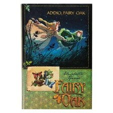 Elisabetta Gnone - FAIRY OAK - ADDIO, FAIRY OAK