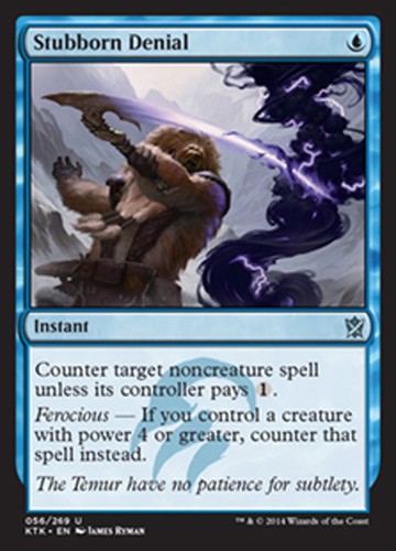 Mtg stubborn denial - stubborn, poor
