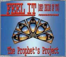 THE PROPHET'S PROJECT - Feel it (deep inside of you)/Thunderdome CDM 1993 RARE!!