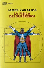 La fisica dei supereroi -