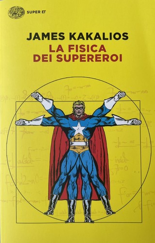 Fisica dei supereroi - fisica,