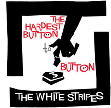 The White Stripes The Hardest