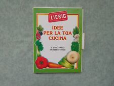 Liebig idee per la tua cucina il ricettario indistruttibile 