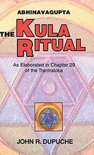 Abhinavagupta: The Kula Ritual