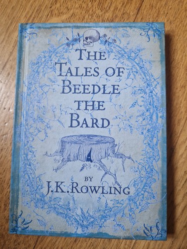 The tales beedle bard - tales,