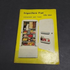 Libretto d'istruzioni Frigorifero Fiat da 175 lt anni '50. Condizioni discrete