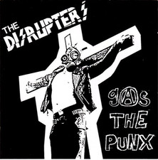 THE DISRUPTERS - GAS THE PUNX