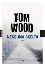 Nessuna scelta Victor l