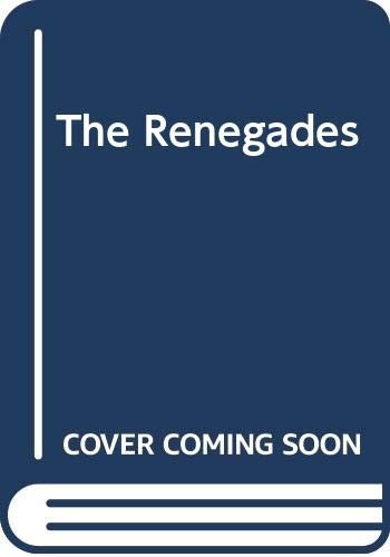 The renegades - the,