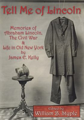Tell lincoln memories - tell, of
