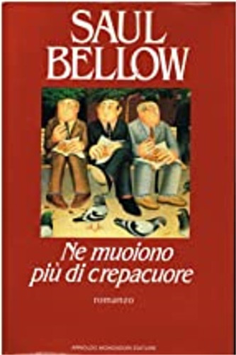 Bellow saul ne muoiono più - bellow,saul.,