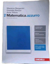 Matematica.azzurro 2 Seconda Edizione – Bergamini Barozzi Tifone – Zanichelli 