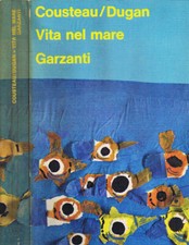 Vita nel Mare. . Jacques-Yves Cousteau e James Dugan. 1976. IIED.
