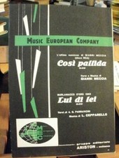 Spartito pianoforte,fisarmonica,chitarra.. COSì PALLIDA, LUI DI LEI/1963 Ariston
