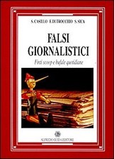 Falsi giornalistici - Salvatore Casillo, Federico Di Trocchio, Salvatore Sica