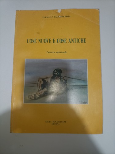 Cose nuove antiche - nuove, e