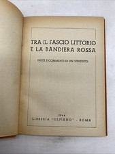 TRA IL FASCIO LITTORIO E LA