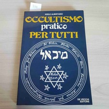 OCCULTISMO PRATICO PER TUTTI -