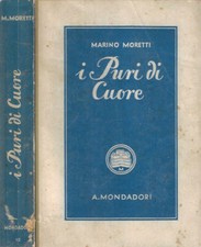 I Puri di Cuore. . Marino Moretti. 1923. IED.