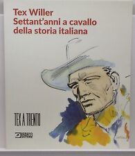 TEX WILLER. SETTANT'ANNI A