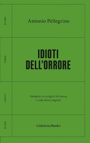 Idioti dell orrore - dell'orrore., indagine