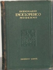 Dizionario enciclopedico moderno LABOR Volume QUARTO 4 PIRA - Z - 1940