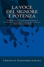 La voce del Signore potenza -