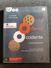 Oriente occidente 1. Corso di Geostoria. Con Atlante Geostorico 9788828621119. 