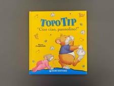 Topo Tip Ciao Ciao Pannolino ! Libro Illustrato Bambini Dami Editore 2009