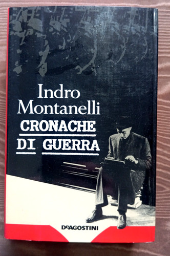 Indro montanelli cronache di - -,
