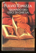 QUANDO DIO USCÌ DI CHIESA