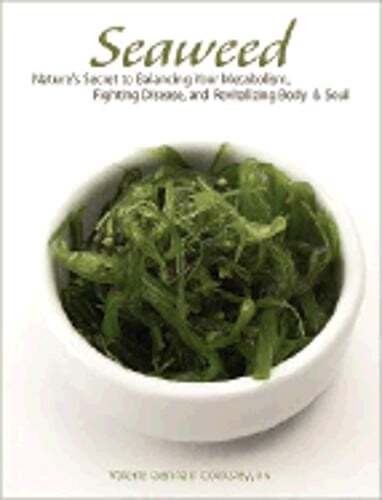 Seaweed nature secret to - seaweed:, nature's