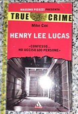MIKE COX HENRY LEE LUCAS