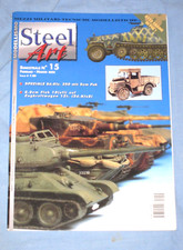 Rivista STEEL ART modellismo mezzi militari n° 15 - Febbraio Marzo 2005 (X4)