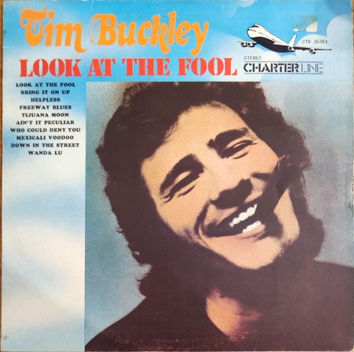 Tim buckley look at the - at,