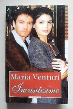 Maria Venturi: Incantesimo Ed. Mondolibri A07