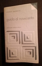 GUIDA AL NOVECENTO SALVATORE GUGLIELMINO PRINCIPATO