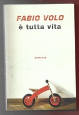 FABIO VOLO - E' tutta vita -