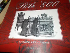 STILE '800 LO SPECCHIO DELL' EVO BORGHESE 2002 GRIBAUDO libro foto ANTIQUARIATO