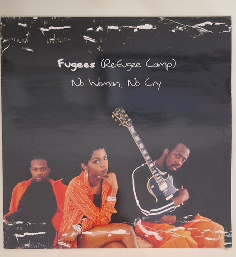 Fugees woman no cry - fugees,
