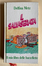 IL SALVASERATA, Delfina Metz - Il Mio libro delle Barzellette*
