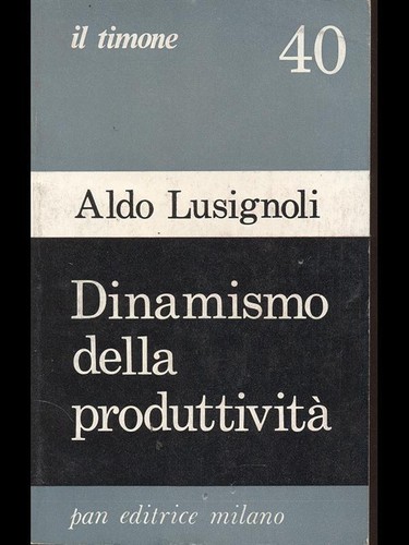 Dinamismo della produttivita - dinamismo, produttivita'