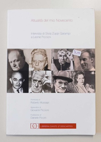 Attualità del mio - , novecento
