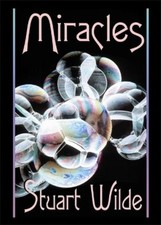 Stuart Wilde Miracles