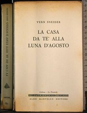 LA CASA DA TE' ALLA LUNA D'AGOSTO. VERN SNEIDER. ALDO MARTELLO.
